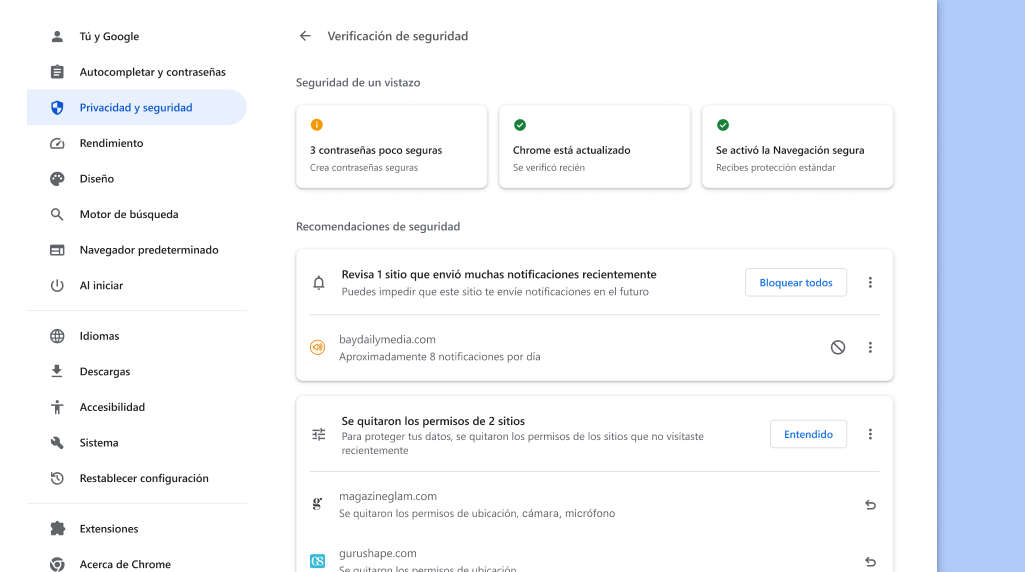 La Verificación de seguridad de Chrome se ejecuta en segundo plano para verificar que no haya problemas de privacidad y seguridad y, luego, muestra el estado de seguridad y las recomendaciones pertinentes para mejorarla.